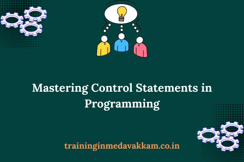 mastering control statements in programming