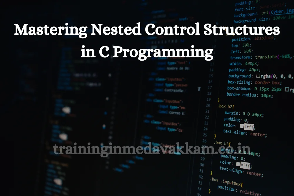 Mastеring Nеstеd Control Structurеs in C Programming