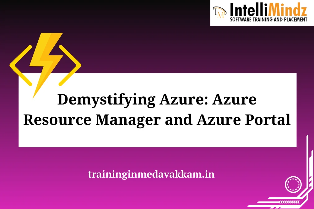 Demystifying Azure :Resource manager and azure portal